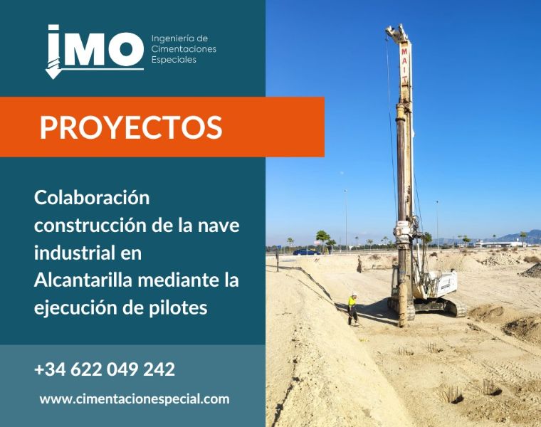 colabora en la construcción de la nave industrial en Alcantarilla mediante la ejecución de PILOTES.